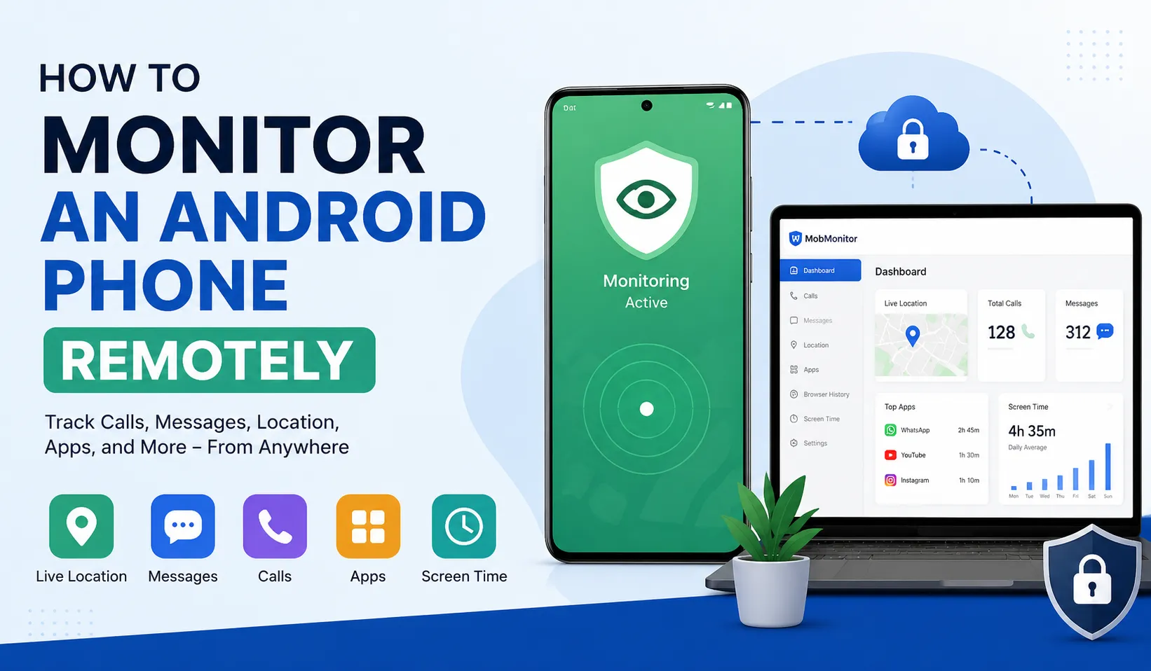 How to Monitor an Android Phone Remotely